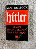 Hitler. Leven en ondergang van een tiran - Alan Bullock, Ophalen of Verzenden, 20e eeuw of later, Gelezen