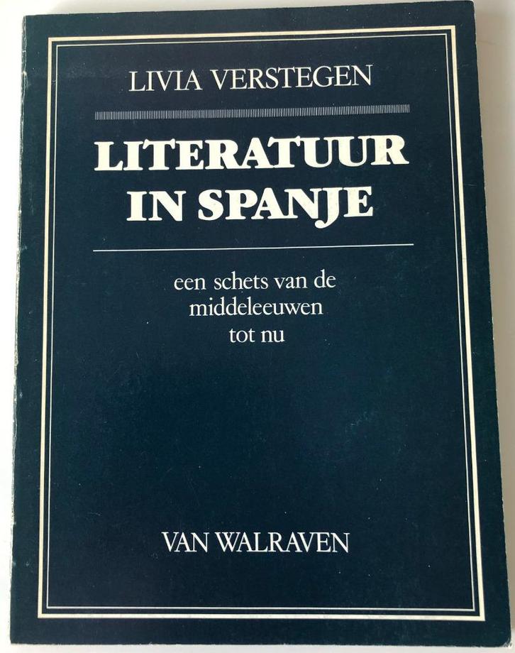 Literatuur in Spanje. Livia Verstegen, Boeken, Taal | Spaans, Zo goed als nieuw, Ophalen