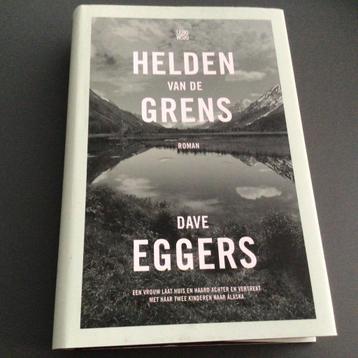 Dave Eggers - Helden van de grens beschikbaar voor biedingen