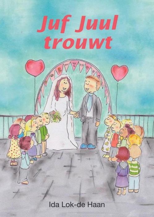 Juf juul trouwt  Ida Lok-de Haan 9789059522442, Boeken, Kinderboeken | Jeugd | 10 tot 12 jaar, Zo goed als nieuw, Ophalen of Verzenden
