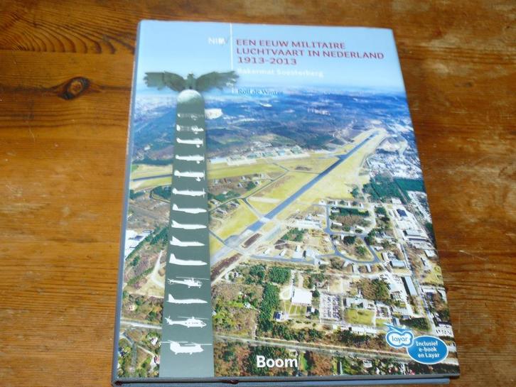Een eeuw militaire luchtvaart in Nederland : Soesterberg, Verzamelen, Luchtvaart en Vliegtuigspotten, Zo goed als nieuw, Boek of Tijdschrift