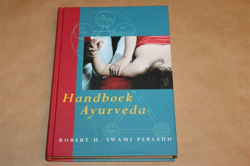Handboek Ayurveda - Robert H. Swami Persaud, Ophalen of Verzenden, Zo goed als nieuw, Overige onderwerpen, Achtergrond en Informatie