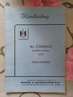 Handleiding Mc Cormick 56-T opraappers Nederlandstalig, Ophalen of Verzenden, Gelezen, Tractor en Landbouw