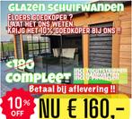 Glazen schuifwanden - €160 p meter Compleet met alles erbij