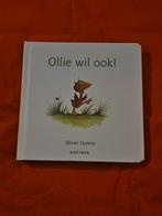 Olivier Dunrea - Ollie wil ook, nieuw, Ophalen of Verzenden, Nieuw, Olivier Dunrea