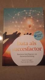 Data als succesfactor - Business Intelligence, Karien Verhagen, Paul van der Linden, Zo goed als nieuw, Beta, HBO