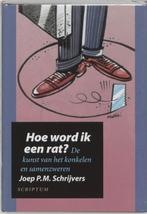 Hoe word ik een rat?, Boeken, Ophalen, Nieuw, Management, Joep P.M. Schrijvers
