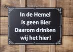In de hemel is geen bier reclamebord van metaal wandbord, Huis en Inrichting, Woonaccessoires | Tekstborden en Spreuken, Info@deconoord.nl