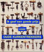 Oude kurkentrekkers, Antiek en Kunst, Curiosa en Brocante, Ophalen