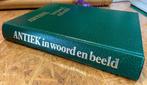 Antiek in woord en beeld - Anton van Oirschot, Antiek en Kunst, Antiek | Boeken en Bijbels, Ophalen of Verzenden, Anton van Oirschot