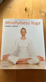 F.J. Boccio - Mindfulness yoga, Ophalen of Verzenden, Zo goed als nieuw, F.J. Boccio