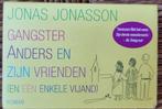Gangster Anders en zijn vrienden - Jonas Jonasson - IGST, Boeken, Ophalen of Verzenden, Gelezen, Jonas Jonasson, Europa overig