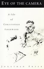 Eye of the Camera - Jonathan Fryer / 9780850319385, Boeken, Ophalen of Verzenden, Zo goed als nieuw, Jonathan Fryer, Film, Tv en Media