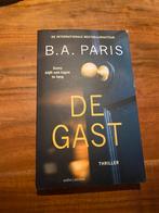 De Gast - B.A. Paris - Thriller, Boeken, Ophalen of Verzenden, Zo goed als nieuw, Nederland