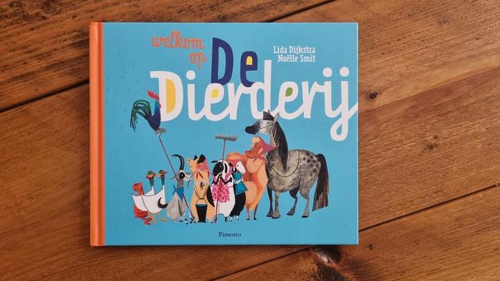 Lida Dijkstra - Welkom op de dierderij, Boeken, Kinderboeken | Jeugd | onder 10 jaar, Zo goed als nieuw, Fictie algemeen, Ophalen of Verzenden