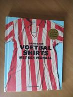 Endt, David,	Voetbalshirts met een verhaal, Boeken, Ophalen of Verzenden, Zo goed als nieuw, Balsport