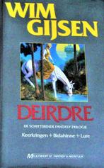 Deirdre Trilogie Keerkringen Bidahinne Lure Gijsen Wim, Boeken, Fantasy, Ophalen of Verzenden, Gelezen, WIM GIJSSEN GIJSEN