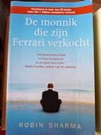 De monnik die zijn Ferrari verkocht - Robin Sharma, Boeken, Ophalen of Verzenden