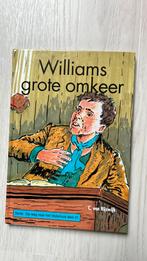 C. van Rijswijk - Williams grote omkeer, Boeken, Kinderboeken | Jeugd | onder 10 jaar, Ophalen of Verzenden, Fictie algemeen, Zo goed als nieuw