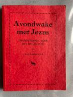 Avondwake met Jezus, Ophalen of Verzenden