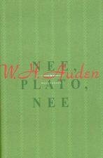 Nee, Plato, Nee - W.H. Auden - Gedichten., Eén auteur, W.H. Auden, Ophalen of Verzenden, Zo goed als nieuw