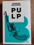 Charles Bukowski - Pulp, Boeken, Charles Bukowski, Ophalen of Verzenden, Zo goed als nieuw, Nederland