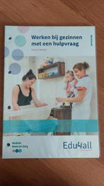 Werken bij gezinnen met een hulpvraag - Edu4All, Ophalen of Verzenden, Nieuw, MBO, Edu4All