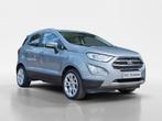 Ford EcoSport Titanium 125PK | BLIS | Navigatie | Camera | W, Voorwielaandrijving, 12 maanden, 125 pk, Gebruikt