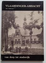 Vlaardinger-Ambacht van dorp tot stadswijk - Jan Anderson, Ophalen of Verzenden, 20e eeuw of later, Zo goed als nieuw, Jan Anderson