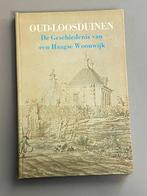 Oud-Loosduinen De geschiedenis van een Haagse woonwijk  1976, Boeken, Geschiedenis | Stad en Regio, Ophalen of Verzenden, 20e eeuw of later