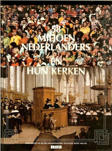 58 Miljoen Nederlanders en hun kerken Amsterdam-Boek 1979. g beschikbaar voor biedingen