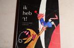 Ik heb ‘t / Gerard van Midden Noëlle Smit, Boeken, Fictie algemeen, Jongen of Meisje, Ophalen of Verzenden, Zo goed als nieuw