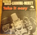 Disco-Carnival -Medley > Take it easy, Gebruikt, 7 inch, Single, Ophalen of Verzenden
