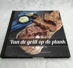 Van de grill op de plank Stoere & avontuurlijke gerechten He, Overige typen, Ophalen of Verzenden, Zo goed als nieuw