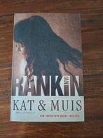 Ian Rankin - Kat en muis, Ophalen of Verzenden, Zo goed als nieuw, Nederland, Ian Rankin