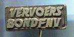 Vervoersbond FNV zilverkleurig speldje ( U_022 ), Verzamelen, Verzenden, Nieuw, Merk, Speldje of Pin