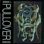 Speedy J - pullover (remixes), Cd's en Dvd's, Ophalen of Verzenden, Gebruikt, 12 inch, Techno of Trance