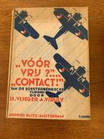 "Voor Vrij?"..."Contact!" Lt. Vlieger A. Viruly, Antiek en Kunst, Ophalen of Verzenden