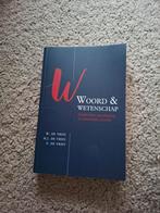 Woord en wetenschap: een spannende relatie, Ophalen of Verzenden, Zo goed als nieuw, Nederland, Dr. M. J de Vries; Dr. Ir. W. de Vries; Dr. P. de `Vries