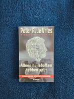 Peter R de Vries, Alleen huilebalken hebben spijt, Ophalen of Verzenden, Overige onderwerpen