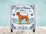 Life is Better With a Irish Terrier - Ierse Terrier Tegel, Verzenden, Nieuw
