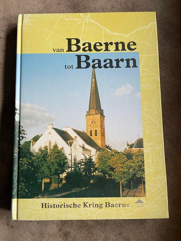 Van Baerne tot Baarn - Historische Kring Baerne, Boeken, Geschiedenis | Stad en Regio, Ophalen of Verzenden, Gelezen