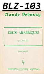 .BLZ103 Bladmuziek Deux Arabesques voor piano, Gebruikt, Klassiek, Ophalen of Verzenden, Artiest of Componist