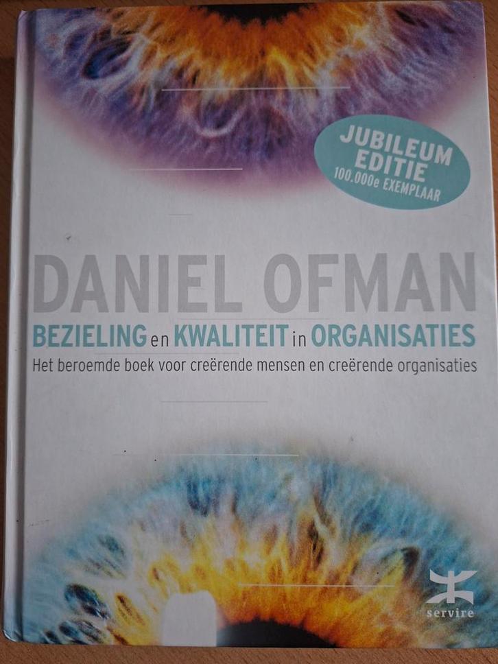 Bezieling en Kwaliteit in Organisaties - Ofman, Boeken, Economie, Management en Marketing, Ophalen of Verzenden