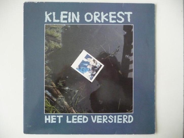 lp KLEIN ORKEST - HET LEED VERSIERD - POLYDOR RECORDS, 1982, Cd's en Dvd's, Vinyl | Nederlandstalig, Overige genres, 12 inch, Ophalen of Verzenden