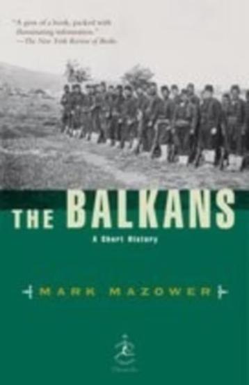 THE BALKANS / A Short History - Mark Mazower beschikbaar voor biedingen