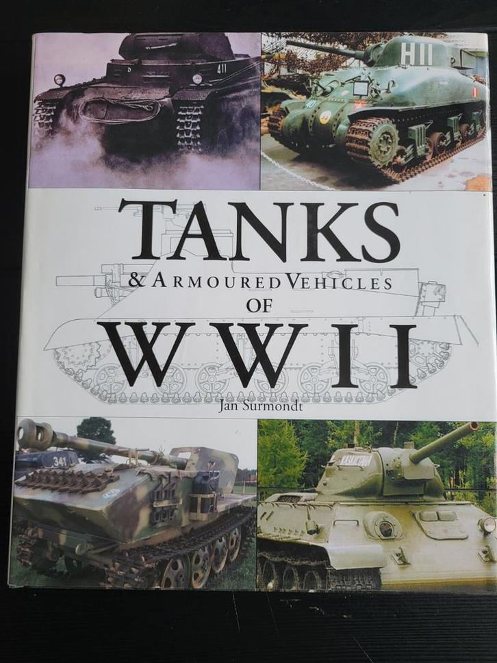 Tanks & Armoured Vehicles of WWII - Jan Surmondt, Boeken, Oorlog en Militair, Gelezen, Landmacht, Tweede Wereldoorlog, Ophalen of Verzenden
