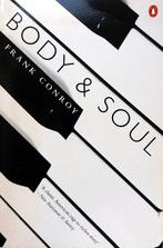 Frank Conroy - Body & Soul (ENGELSTALIG), Boeken, Gelezen, Fictie, Ophalen of Verzenden