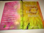 Brabant in de ban van buiten gids van de natuur geschiedenis, Boeken, Natuur, Ophalen of Verzenden, Zo goed als nieuw, Natuur algemeen