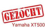 Gezocht Yamaha XT 500